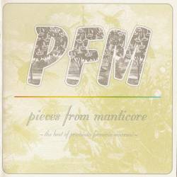 Premiata Forneria Marconi : Pieces from Manticore